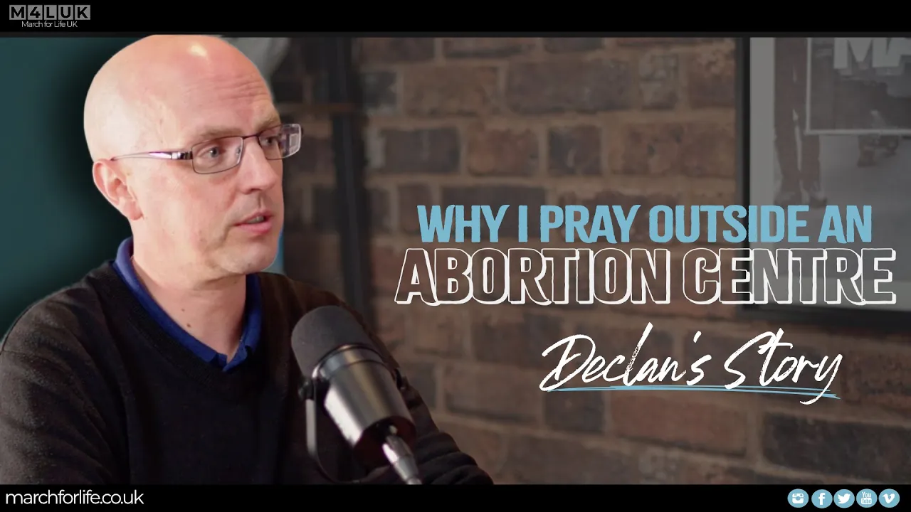 Why I Pray Outside an Abortion Centre: Declan's Story